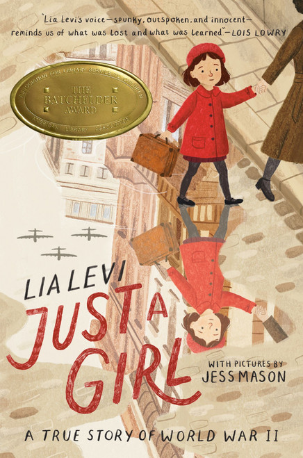 Just a Girl (A True Story of World War II) by Lia Levi, Jess Mason, Sylvia Notini, 9780063065086