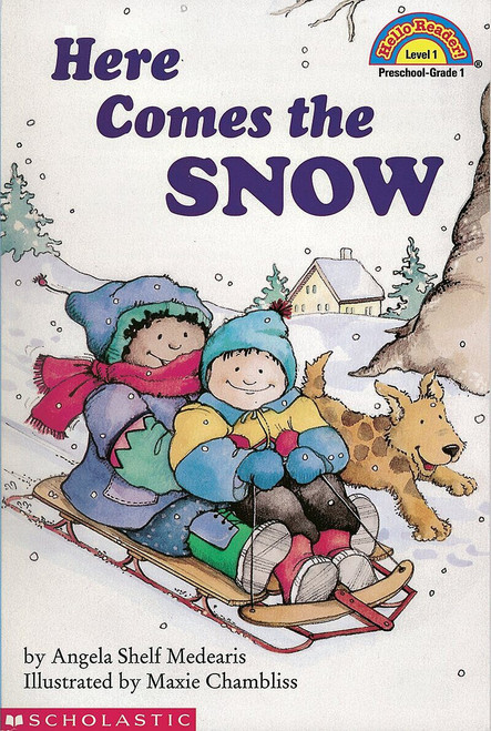 Here Comes the Snow! by Angela Shelf Medearis, Maxie Chambliss, 9780590262668