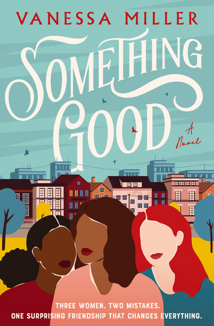 Something Good - 9780785256724 by Vanessa Miller, 9780785256724
