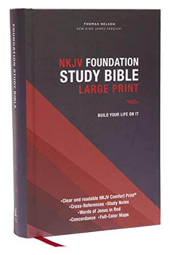 NKJV, Foundation Study Bible, Large Print, Hardcover, Red Letter, Thumb Indexed, Comfort Print (Holy Bible, New King James Version) by Thomas Nelson, 9780785261124