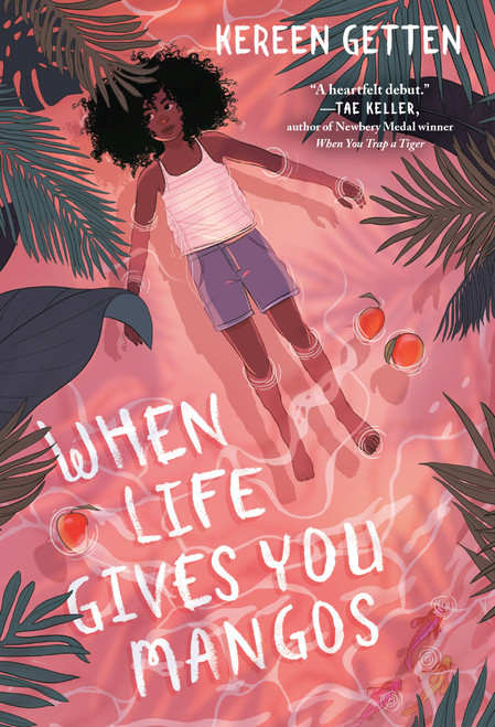 When Life Gives You Mangos - 9780593173992 by Kereen Getten, 9780593173992