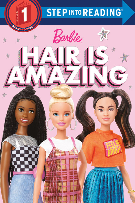 Hair is Amazing (Barbie) (A Book About Diversity) (Step into Reading) by Random House, Random House, 9780593431511
