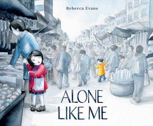 Alone Like Me by Rebecca Evans, 9780593181928