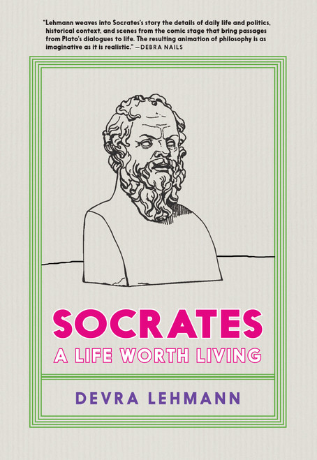 Socrates (A Life Worth Living) by Devra Lehmann, 9781644211366