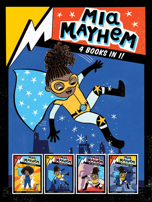 Mia Mayhem 4 Books in 1! (Mia Mayhem Is a Superhero!; Mia Mayhem Learns to Fly!; Mia Mayhem vs. the Super Bully; Mia Mayhem Breaks Down Walls) by Kara West, Leeza Hernandez, 9781665913843