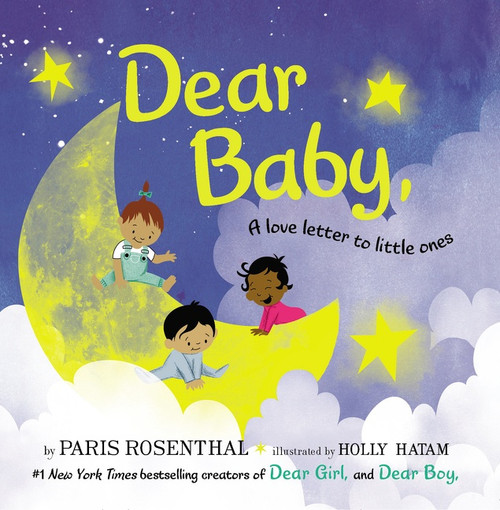 Dear Baby, Board Book (A Love Letter to Little Ones) by Paris Rosenthal, Holly Hatam, 9780063023161
