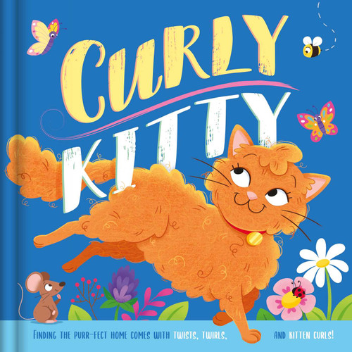 Curly Kitty- A Tale full of Twists, Twirls, and Kitten Curls (Padded Board Book) by IglooBooks, 9781801086264