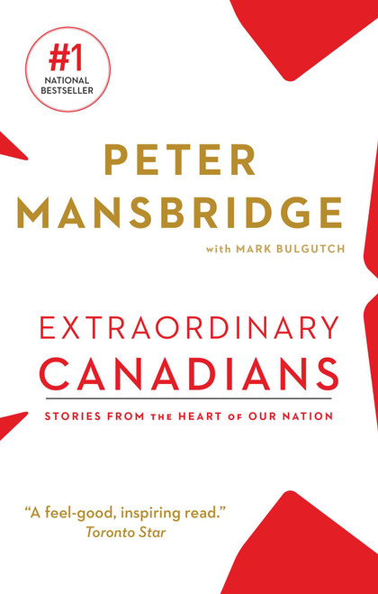 Extraordinary Canadians (Stories from the Heart of Our Nation) - 9781982134570 by Peter Mansbridge, Mark Bulgutch, 9781982134570