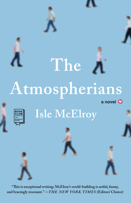 The Atmospherians (A Novel) - 9781982158323 by Isle McElroy