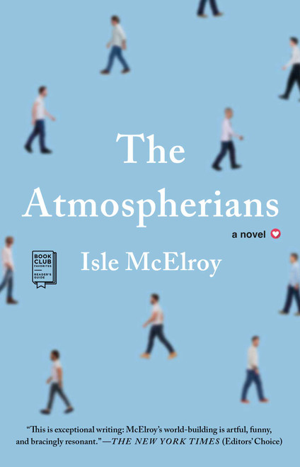 The Atmospherians (A Novel) - 9781982158323 by Isle McElroy, 9781982158323