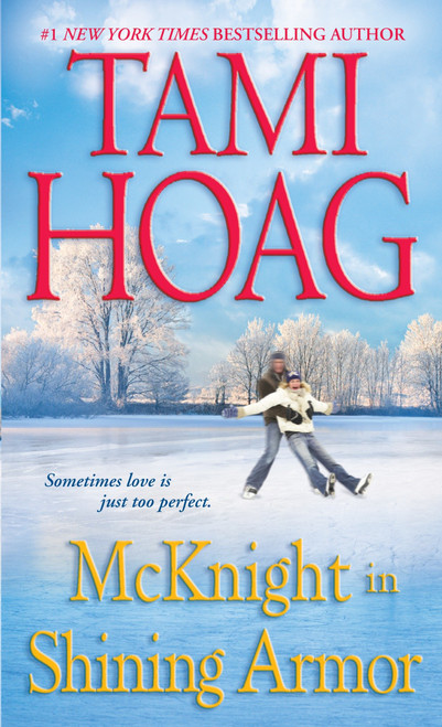 McKnight in Shining Armor (A Novel) by Tami Hoag, 9780553593112