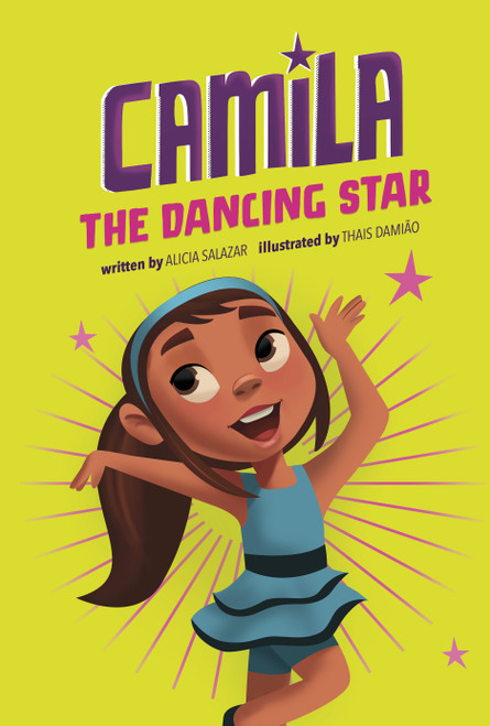 Camila the Dancing Star - 9781663958693 by Thais Damiao, Alicia Salazar, 9781663958693