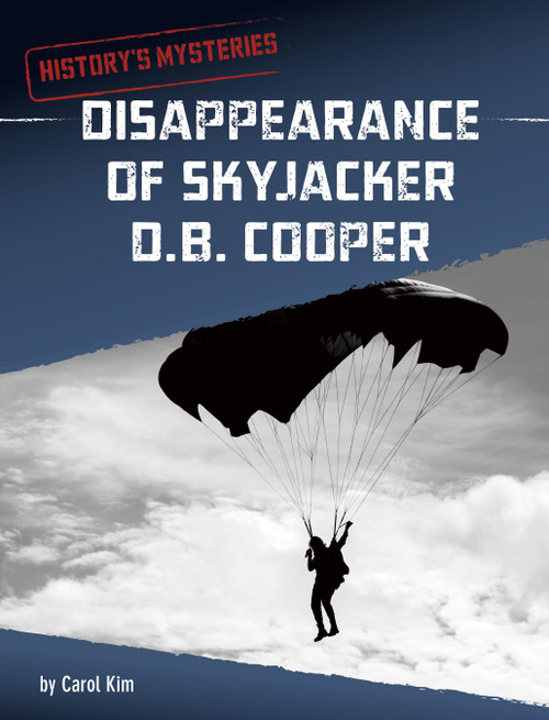 Disappearance of Skyjacker D. B. Cooper - 9781663958761 by Carol Kim, 9781663958761