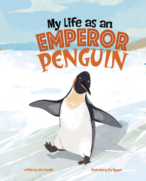 My Life as an Emperor Penguin by John Sazaklis, Duc Nguyen, 9781663984845