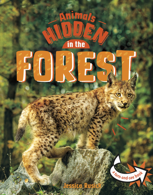 Animals Hidden in the Forest by Jessica Rusick, 9781666318128