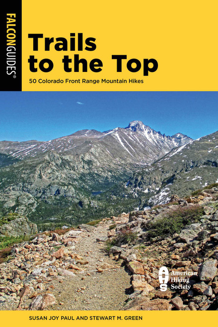 Trails to the Top by Susan Joy Paul, Stewart M. Green, 9781493048649
