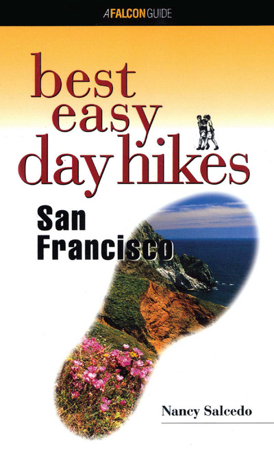 Best Easy Day Hikes San Francisco by Nancy Salcedo, 9781560449478
