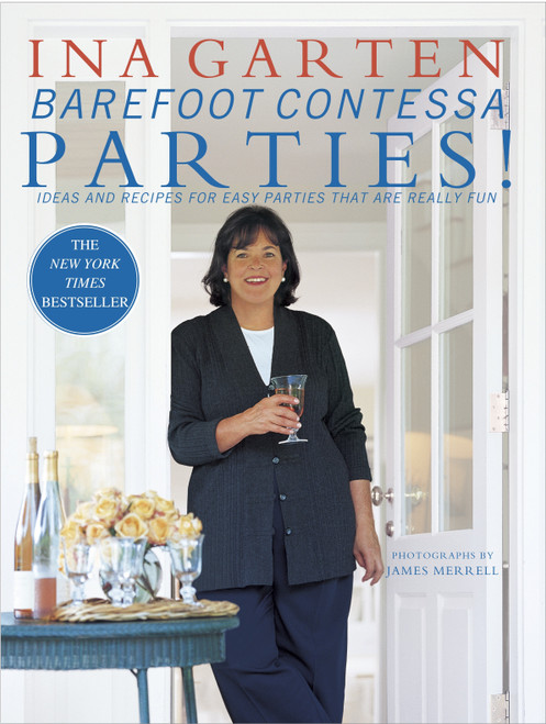 Barefoot Contessa Parties! (Ideas and Recipes for Easy Parties That Are Really Fun: A Cookbook) by Ina Garten, James Merrell, 9780609606445