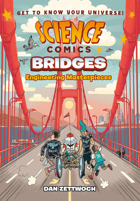 Science Comics: Bridges (Engineering Masterpieces) - 9781250216908 by Dan Zettwoch, 9781250216908