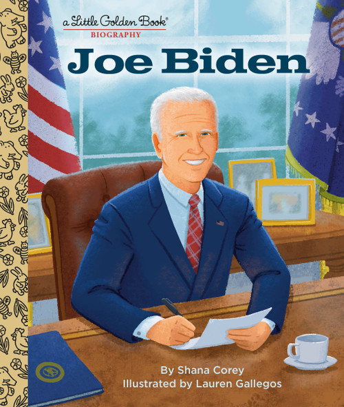 Joe Biden: A Little Golden Book Biography by Shana Corey, Lauren Gallegos, 9780593479384