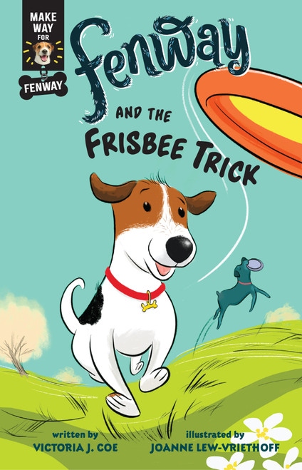 Fenway and the Frisbee Trick by Victoria J. Coe, Joanne Lew-Vriethoff, 9780593406953
