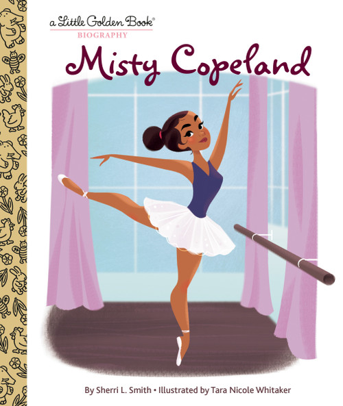 Misty Copeland: A Little Golden Book Biography by Sherri L. Smith, Tara Nicole Whitaker, 9780593380673