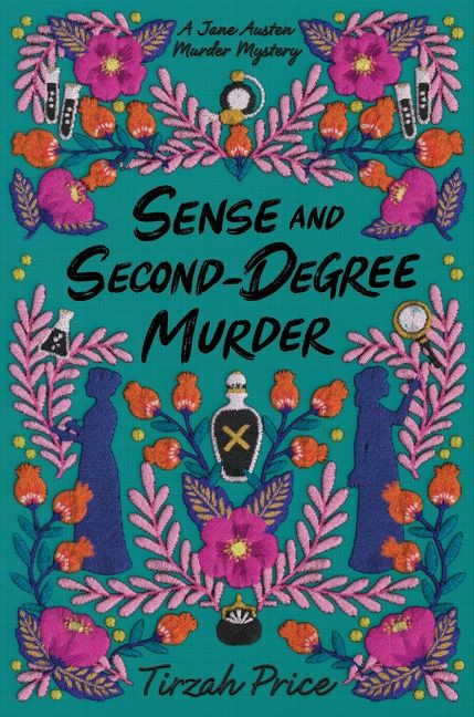 Sense and Second-Degree Murder by Tirzah Price, 9780062889836