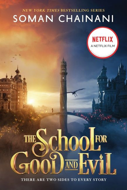 The School for Good and Evil: Movie Tie-In Edition (Now a Netflix Originals Movie) by Soman Chainani, 9780063222588