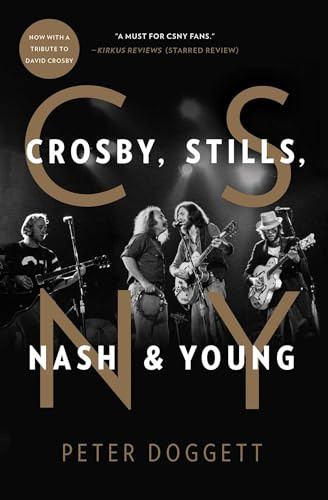 CSNY (Crosby, Stills, Nash and Young) - 9781501183034 by Peter Doggett