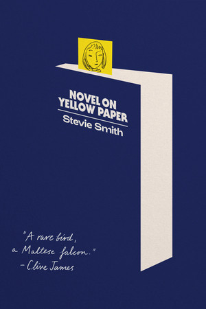 Novel on Yellow Paper by Stevie Smith, 9780811231671