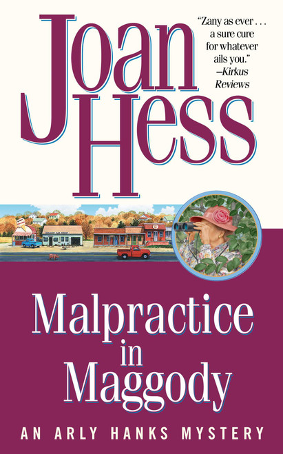 Malpractice in Maggody (An Arly Hanks Mystery) by Joan Hess, 9781982183493
