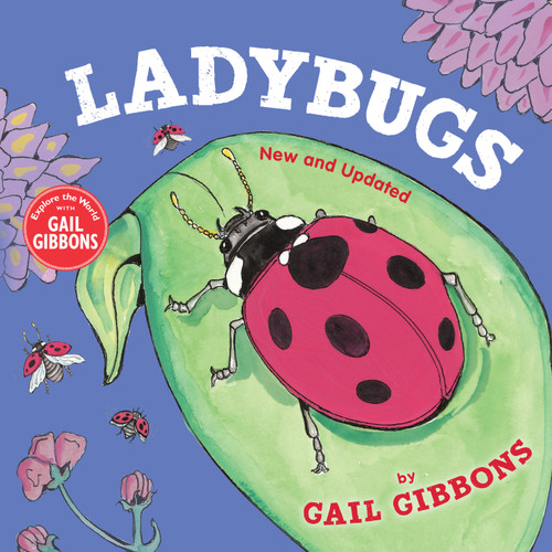 Ladybugs (New & Updated) by Gail Gibbons, 9780823450893