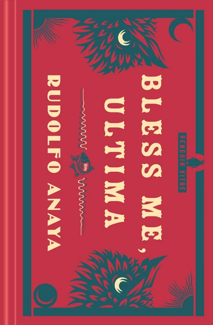 Bless Me, Ultima - 9780143137221 by Rudolfo Anaya, Erika L. Sánchez, Rudolfo Anaya