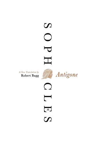 Antigone (A New Translation) by Sophocles, 9780062132123