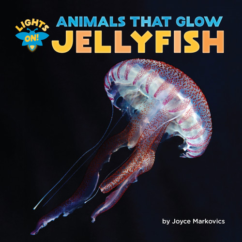 Jellyfish - 9781534199613 by Joyce Markovics, 9781534199613