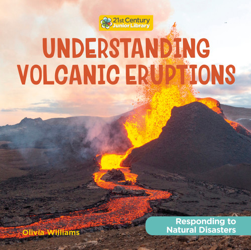 Understanding Volcanic Eruptions - 9781534199194 by Olivia Williams, 9781534199194