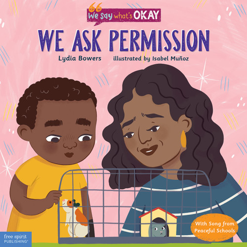 We Ask Permission by Lydia Bowers, Muñoz, Isabel, 9781631986758
