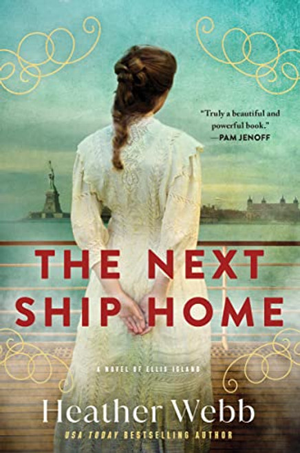 The Next Ship Home (A Novel of Ellis Island) - 9781728258256 by Heather Webb, 9781728258256