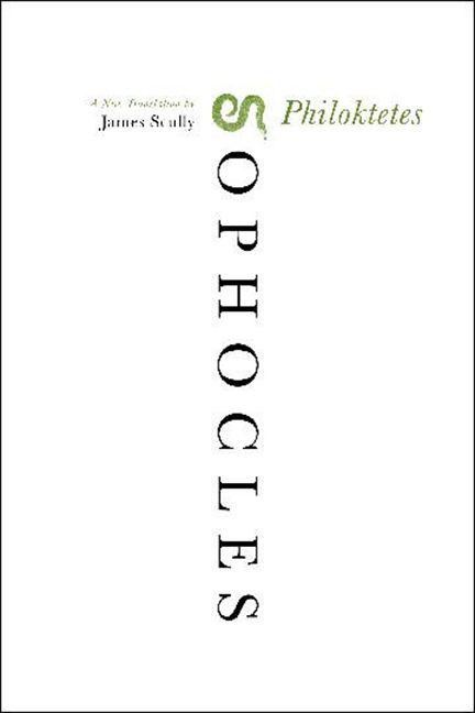 Philoktetes (A New Translation) by Sophocles, 9780062132161