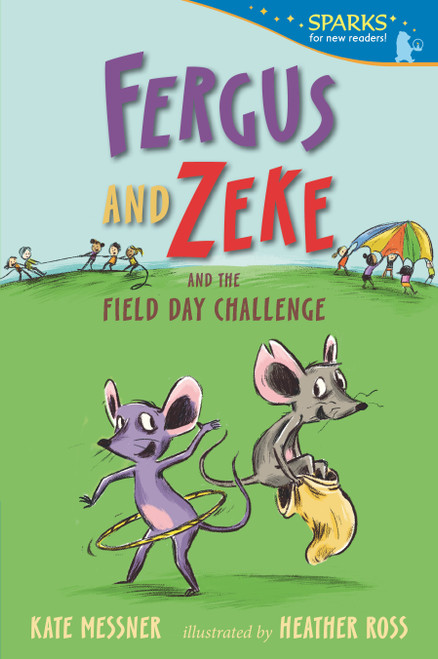 Fergus and Zeke and the Field Day Challenge (Candlewick Sparks) - 9781536223606 by Kate Messner, Heather Ross, 9781536223606