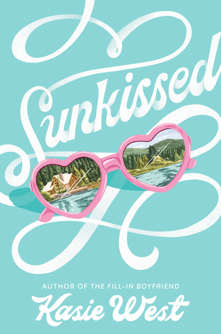 Sunkissed - 9780593176290 by Kasie West, 9780593176290