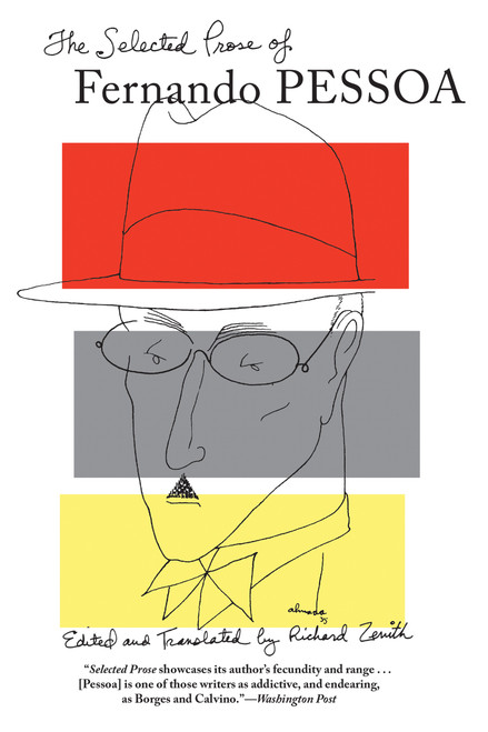 The Selected Prose of Fernando Pessoa - 9780802159151 by Fernando Pessoa, Fernando Pessoa, Richard Zenith