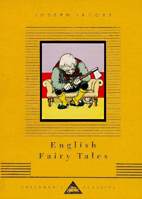 English Fairy Tales (Illustrated by John Batten) by Joseph Jacobs, John Batten, 9780679428091