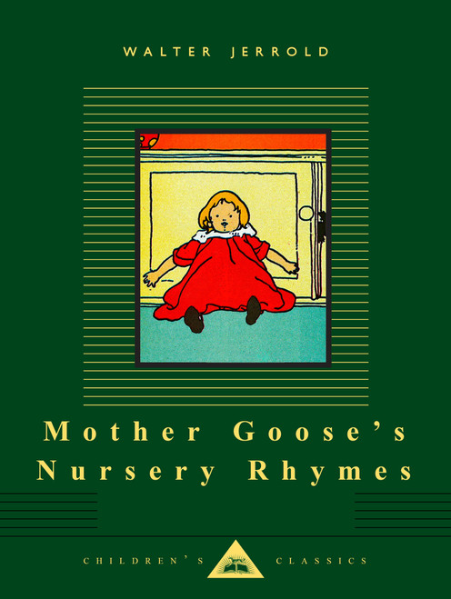 Mother Goose's Nursery Rhymes (Illustrated by Charles Robinson) by Walter Jerrold, Charles Robinson, 9780679428152