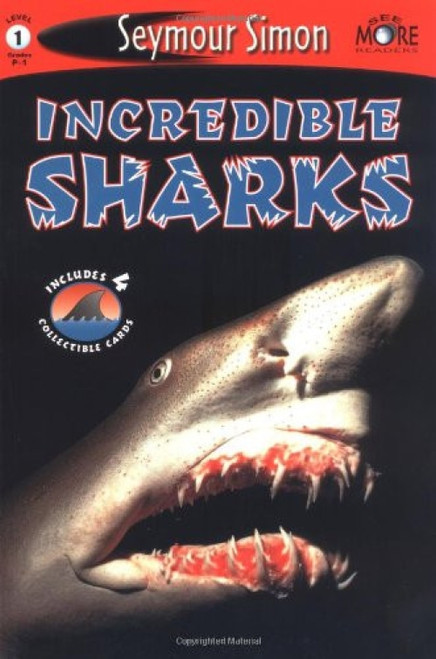 SeeMore Readers: Incredible Sharks - Level 1 by Seymour Simon, 9781587172397