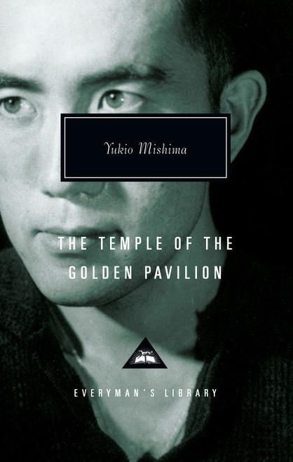 The Temple of the Golden Pavilion (Introduction by Donald Keene) by Yukio Mishima, Ivan Morris, Donald Keene, 9780679433156