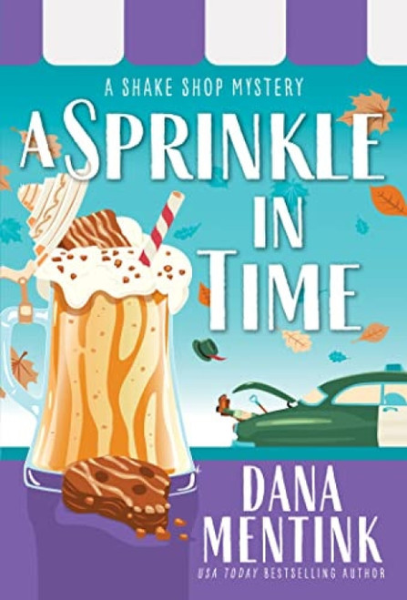 A Sprinkle in Time by Dana Mentink, 9781728231587
