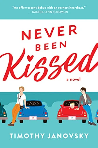Never Been Kissed - 9781728250588 by Timothy Janovsky, 9781728250588