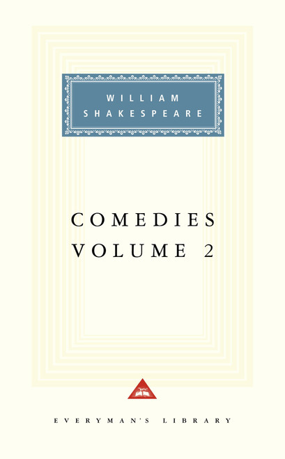 Comedies, Volume 2 (Introduction by Tony Tanner) by William Shakespeare, Tony Tanner, 9780679447207