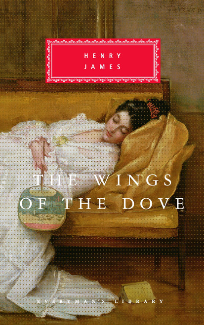 The Wings of the Dove (Introduction by Grey Gowrie) by Henry James, Grey Gowrie, 9780679455127